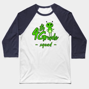 forth grade squad alien Baseball T-Shirt